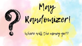 May Randomizer Day!