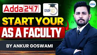 Start Your Career as a Faculty | Adda247 &amp; Study IQ Hiring 2026
