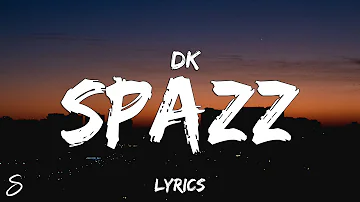 Darius King - Spazz (Lyrics)