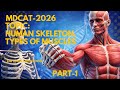 MDCAT-2026 || HUMAN SKELETON || MUSCLE || PART-1