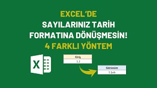 Excelde Sayı İçeren Hücrelerin Tarih Formatına Dönüşmesini Engelleme 4 Farklı Yöntem