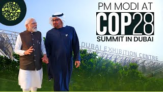 COP28 Summit Dubai: Reflecting on PM Modi's impactful UAE visit