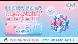 LeetCode 169. Majority Element in Python | Easy Solution | Coding Muchatlu