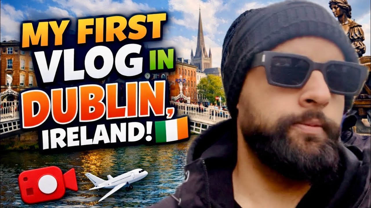My First Vlog in Ireland 🇮🇪 | Life in Dublin Begins 📸 - YouTube