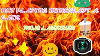 MOJO LAUNCHER NOT PLAYING MINECRAFT AGAIN ITS_FIRE ft SHRIJAY 