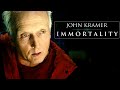 (SAW) John Kramer - Immortality