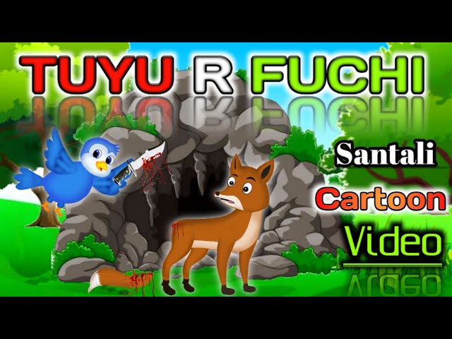 TUYU R FUCHI // SANTALI CARTOON VIDEO // @JKCARTOONSANTALI - YouTube