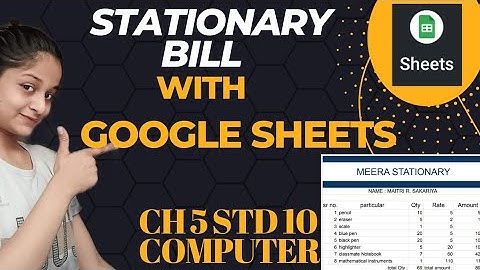 bill in Google sheets with mobile | ch 5 computer std 10