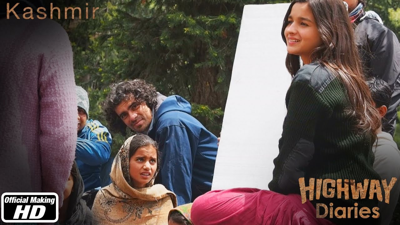 Highway Diaries | Songs of the valley.. Kashmir | Imtiaz Ali, Randeep Hooda, Alia Bhatt