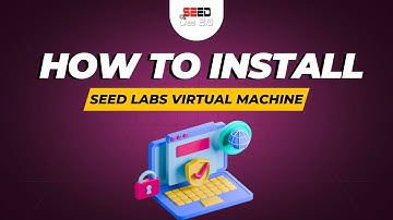 Installing SeedLabs Virtual Machine | Computer Security