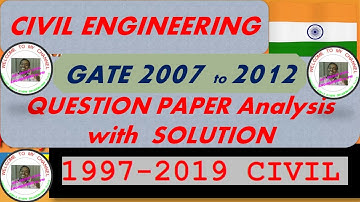 GATE 2007 to 2012 Civil Engg. Paper Analysis: Answer Key & QP with Solution Part 1 | PM Sir | all@CE