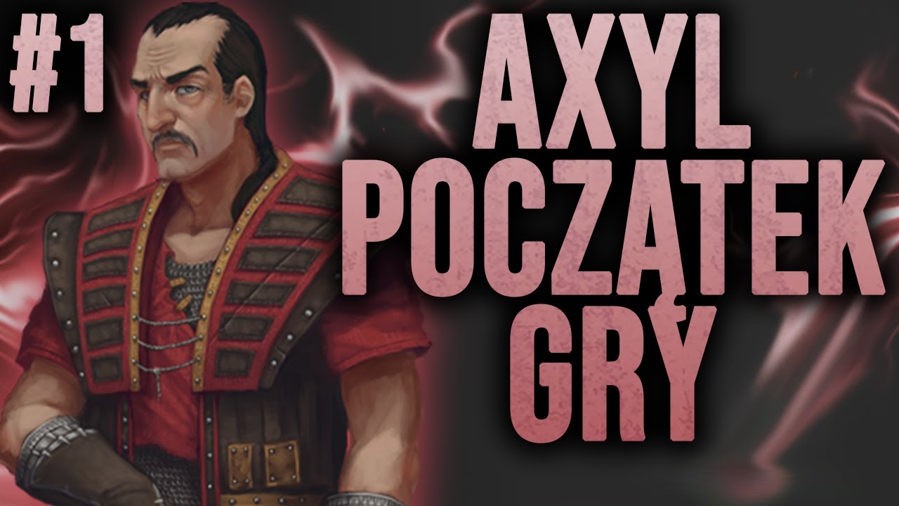 GOTHIC 2 AXYL - JAK WYGLĄDA ROZPOCZĘCIE GRY?