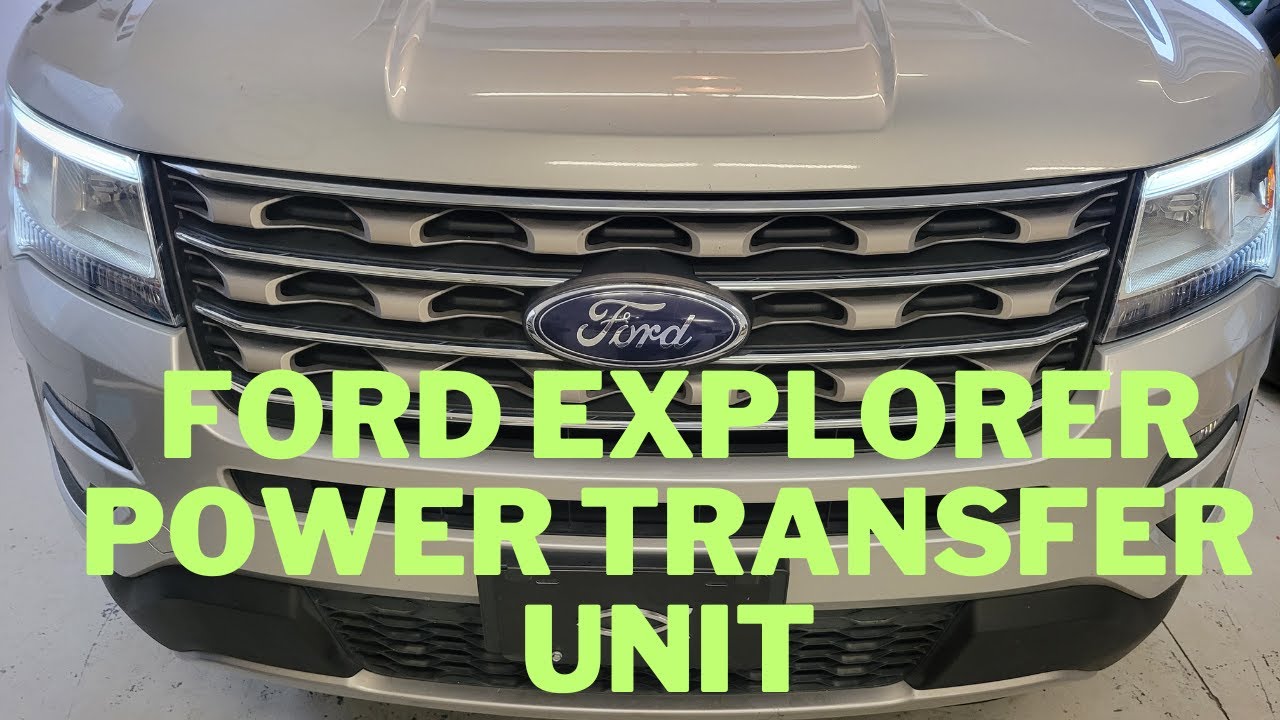 2017 Ford Explorer Power Transfer Unit Service - YouTube
