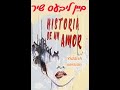 Yiddish version of historia de un amor  mayn libes shir my love story ludmila shapira