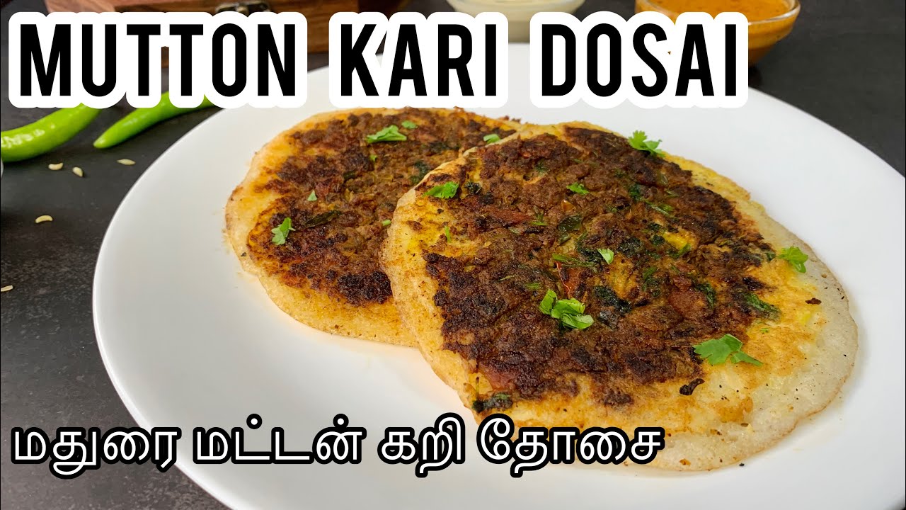 Madurai Mutton Kari Dosai Recipe | Keema Dosa | South Indian Street Food | Madras Curry Channel