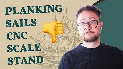 5 THINGS I HATE in Ship Modeling