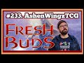 233. SAGE Precons: Boom or Bust? w/ AshenWingzTCG | Flesh and Blood TCG Podcast