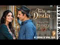 Tu Hi Disda - Bhooth Bangla | Akshay Kumar &amp; Wamiqa Gabbi | Pritam, Arijit Singh, Nikhita G, Kumaar