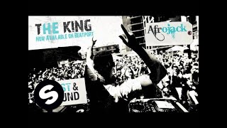 Смотреть клип Afrojack - The King (Original Mix)