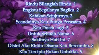 Album Campuran Rindu Bilanglah Rindu Pop Nostalgia Pop Kenangan Dagado Laguqu Enak Didengar Santuy..