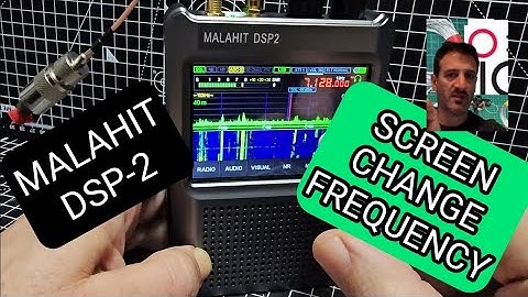 MALAHIT DSP2- CHANGE FREQUENCY TAPPING SCREEN ?