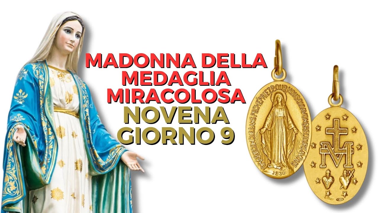 Supplica POTENTE alla Madonna della Medaglia Miracolosa, Nono giorno della SANTISSIMA Novena