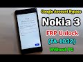 Nokia 3 (TA-1032) Frp Bypass 9.0 Pie || Frp Unlock New Method #2021