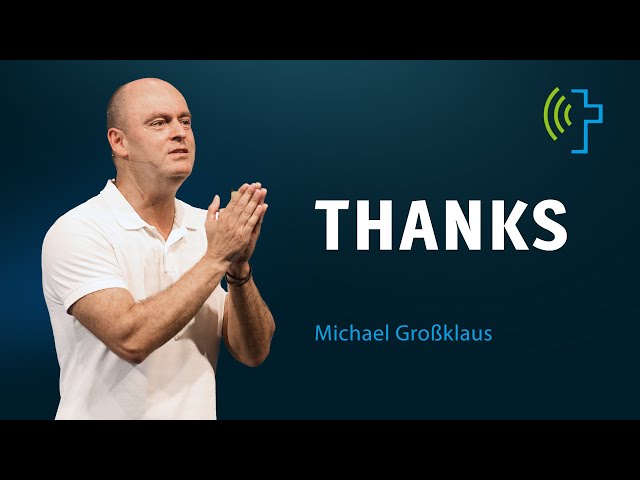 THANKS | MICHAEL GROSSKLAUS
