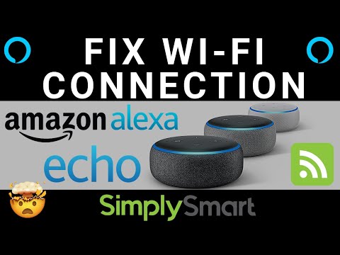 Why wont my Alexa connect to Wi-Fi?