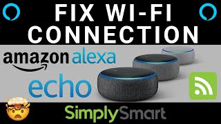 Fix Amazon Alexa Echo will not connect to WiFi Network Issue (2020)