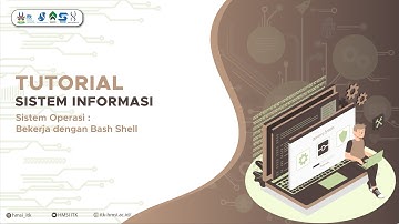 Sistem Operasi : Bekerja dengan Bash Shell
