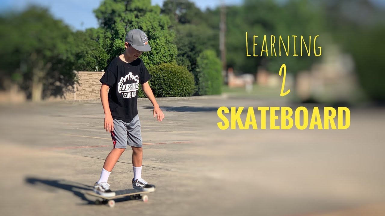 Learning to Ride a Skateboard YouTube
