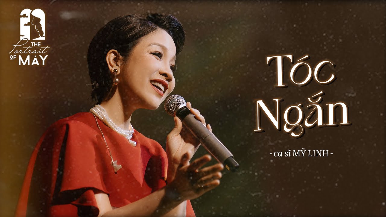 TÓC NGẮN - Ca sĩ Mỹ Linh live at The Portrait of Mây - YouTube
