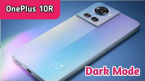 Dark Mode Enable In Oneplus 10R,  Dark Mode Setting In Oneplus 10R,  How To Enable Dark
