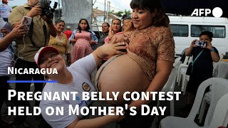 Nicaragua holds big pregnant belly contest on Mother's Day | AFP
