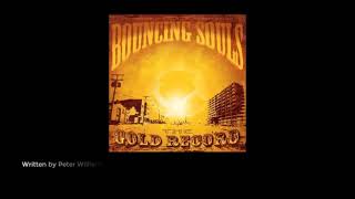 Bouncing Souls  - Sounds of the City w Lyrics