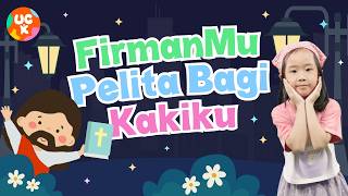 Firman Mu Pelita Bagi Kakiku (Gerak & Lagu Sekolah Minggu) | UC Kidz