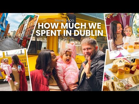 How Much We Spent In 24 Hours In Dublin Ireland