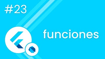 #23 Curso Flutter - Funciones en Dart | RayWayDay