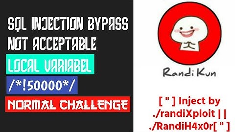 🔵 SQL INJECTION BYPASS NOT ACCEPTABLE - WCI Team