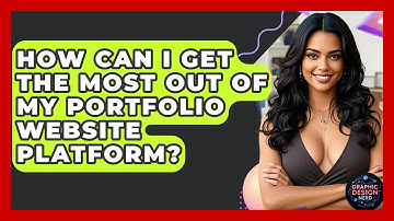 How Can I Get The Most Out Of My Portfolio Website Platform? - Graphic Design Nerd
