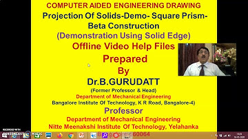 Projection Of Solids -Demo -Problem 21(From Notes)-Square Prism With Beta Const Cont -Session -13