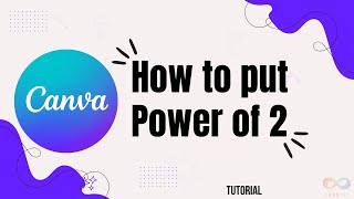 How to put exponent in Canva
