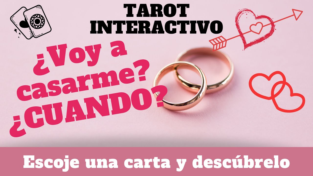 ¿VOY A CASARME? ¿Cuando? Tarot Interactivo del Amor 💕 - YouTube