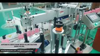 AUTOMATIC SERVO HAND WASH FILLING, CAPPING AND LABELING MACHINE - Flexipack "Robo Filler"