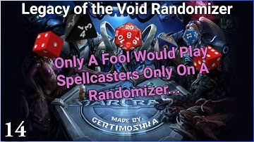 Legacy of the Void: Randomizer - Part 14