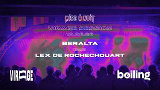 VIRAGE x BOILING TECHNO : BERALTA B2B Lex de Rochechouart (Hypno / Deep Techno) - 16.06.26