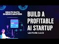 Lecture 3.2.13: Market sizing &amp; business models