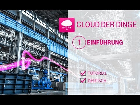 Tutorial: Cloud der Dinge - Einführung