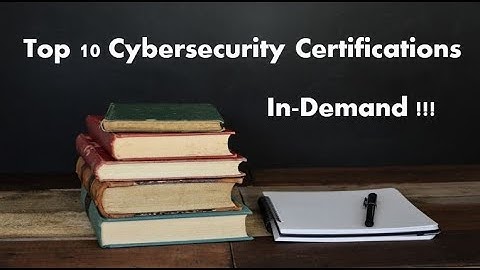 Top 10 In-Demand Cyber Security Certifications in 2020